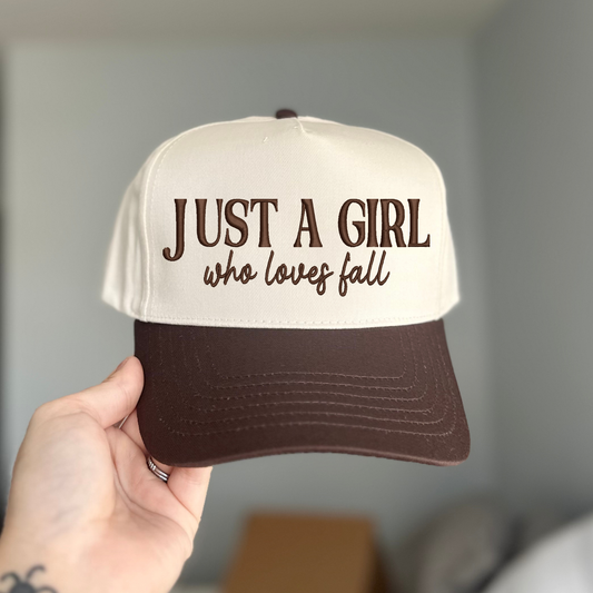 Just a Girl Who Loves Fall | Embroidered Hat