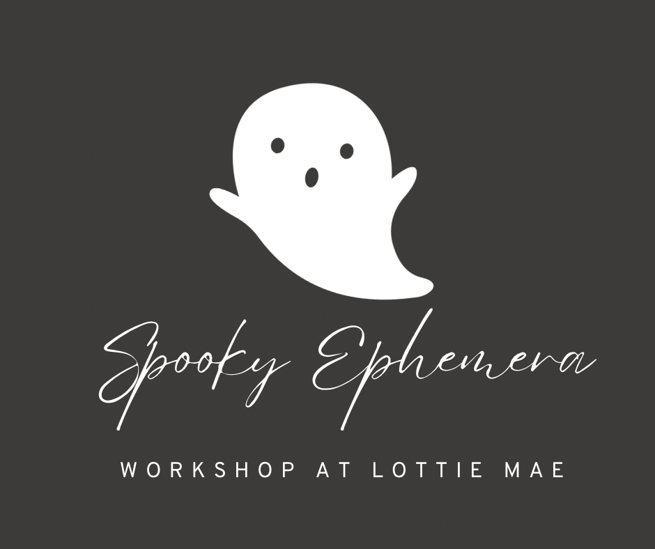Spooky Ephemera Workshop