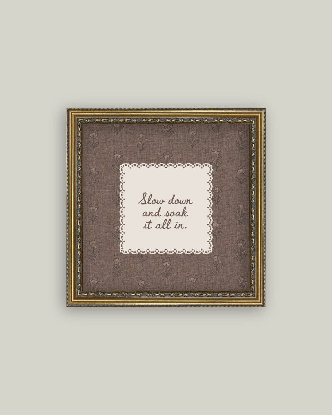 Slow Down Print