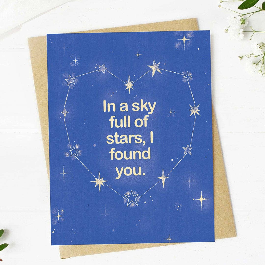 "In a sky full of stars, I found you" Valentine's Day Card