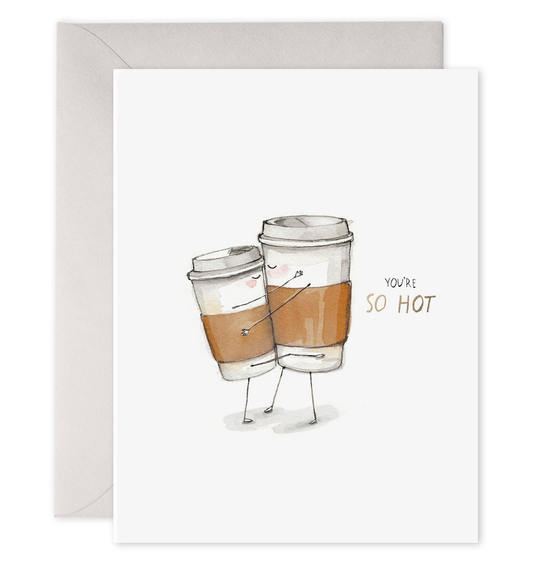 So Hot Card | Coffee Anniversary or Love Greeting Card