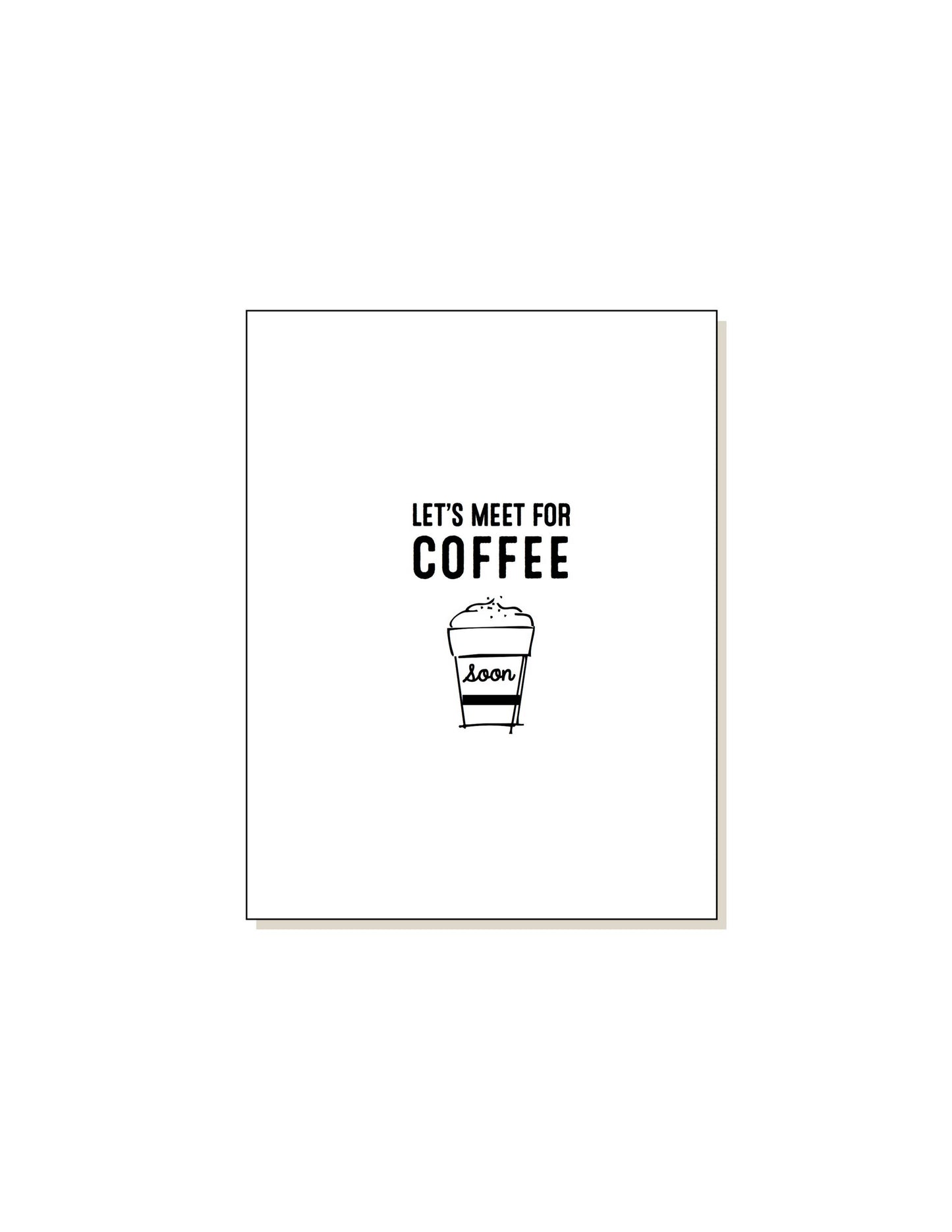 Friendship Card | Let’s Meet for Coffee